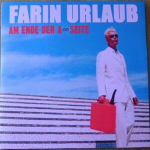 Farin Urlaub - Am Ende der A - Seite